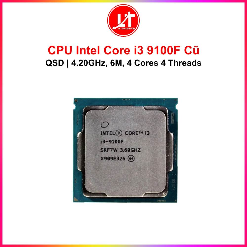 CPU Intel Core i3 9100F QSD | 4.20GHz, 6M, 4 Cores 4 Threads