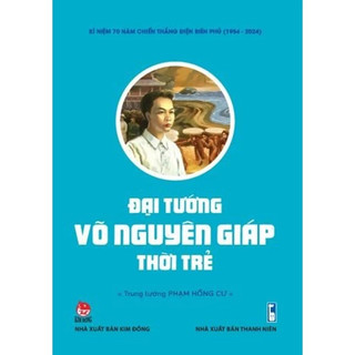 Sách - Đại tướng Võ Nguyên Giáp thời trẻ