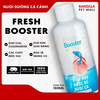 Khử clo Fresh Booster - Khử Clo nhanh chóng, Loại bỏ chất độc hại trong hồ cá, Bảo vệ cá khi thay nước