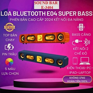 Loa Máy Tính,Loa Bluetooth E3404 Sound Bar mini cho tivi, điện thoại, máy tính bảng, âm thanh hay