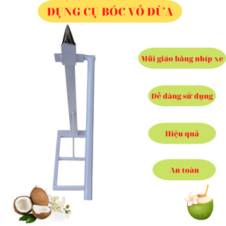 Dụng cụ lột vỏ dừa siêu khoẻ