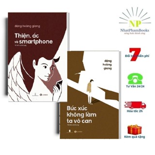 Sách - Combo 2 cuốn: Thiện, ác và smartphone và Bức xúc không làm ta vô can ( lẻ, tùy chọn)