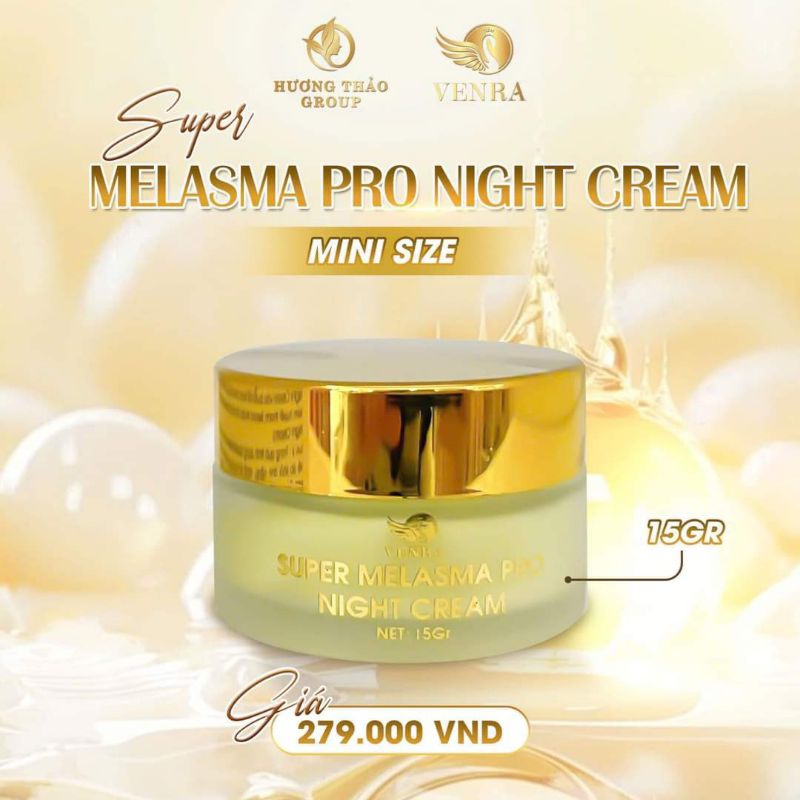 Super Melasma Pro Night Cream Mini Size 15gr Kem Dưỡng Đêm Super Melasma Pro Mini Size Venra Hương T