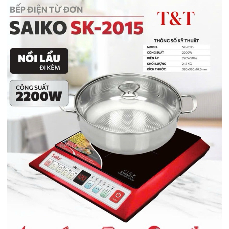 Bếp điện từ Saiko SK-2015 (mẫu mới ) 2200w