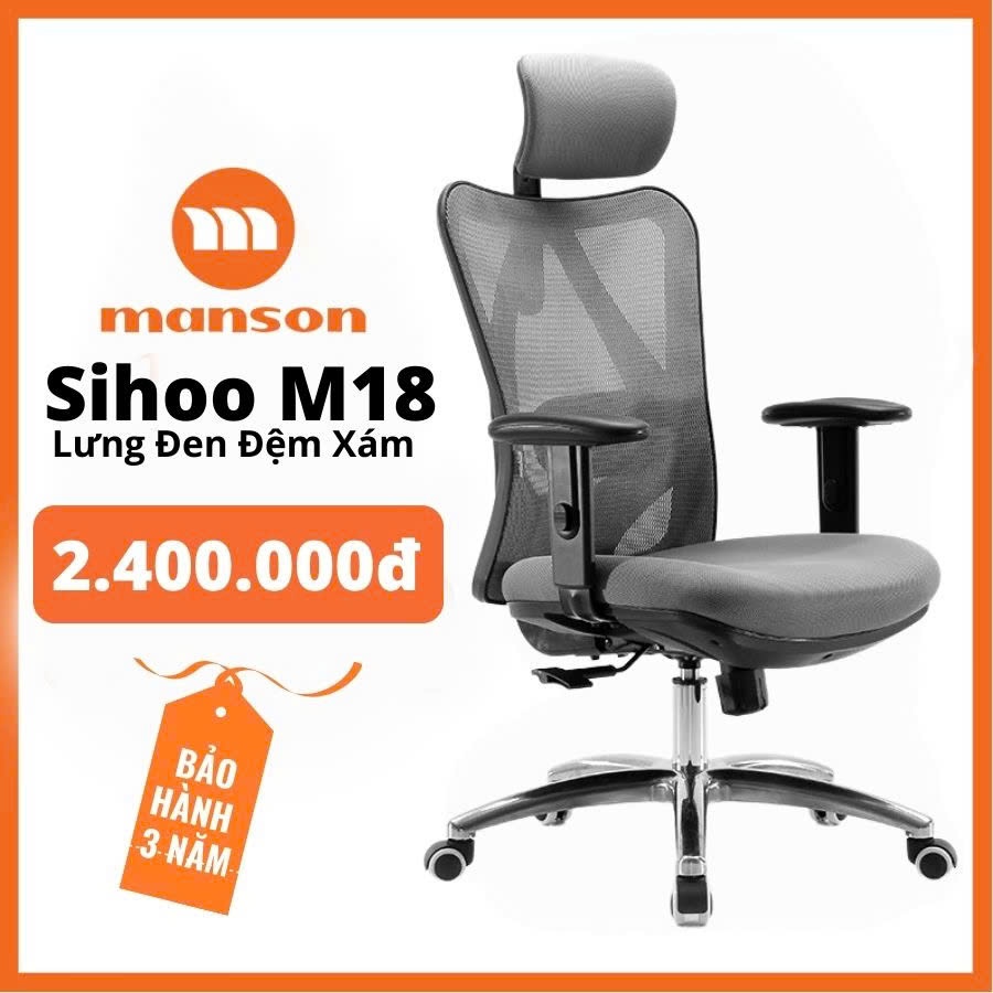[Hoả Tốc 30 Phút Nhận Hàng] Ghế Sihoo M18 Đen, Xám bản thường và gác chân - Thiết Kế Công Thái Học | BigBuy360 - bigbuy360.vn