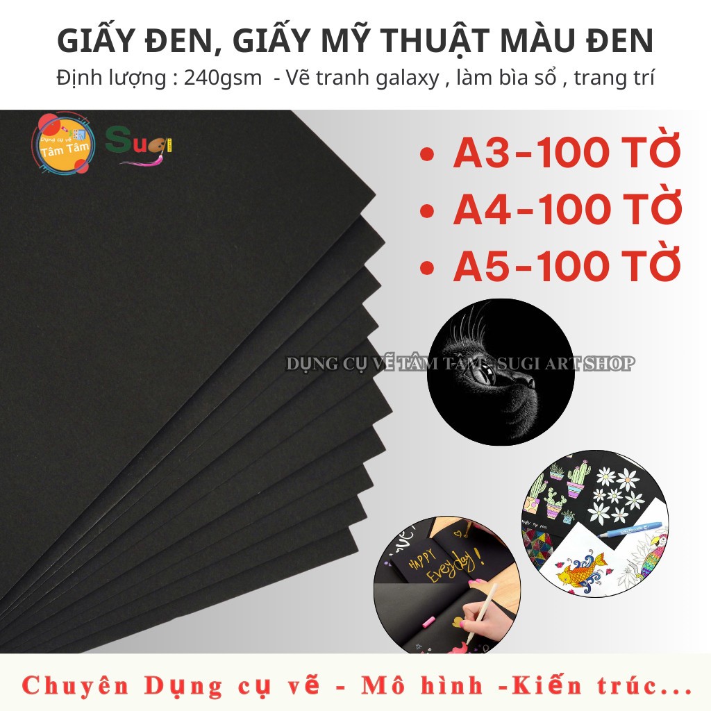 SỈ Giấy đen A3 / A4 / A5 -  100 TỜ , giấy mỹ thuật màu đen 240gsm - SUGI ART SHOP