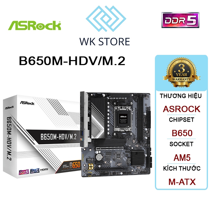 Bo mạch chủ Mainboard AsRock B650M-HDV/M.2 DDR5 | AMD AM5 | Bảo hành 36 Tháng