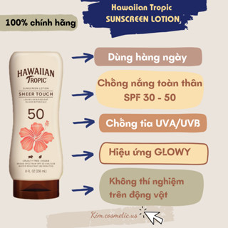 Hàng Mỹ - Kem chống nắng toàn thân dạng sữa ánh nhũ Hawaiian Sheer Touch SPF30 and SPF50-236ml