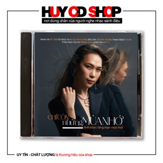 Đĩa CD nhạc trẻ acoustic những ca khúc nổi tiếng Chỉ còn những mùa nhớ ĐĨA LÒNG TRẮNG Huy CD Shop