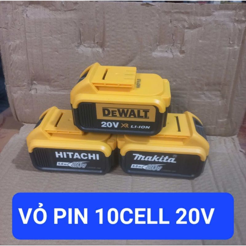vỏ pin makita 20v,  vỏ pin dewalt 20v, vỏ pin hitachi 20v
