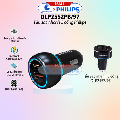 [HỎA TỐC] Tẩu sạc nhanh dùng trên ô tô 2 cổng sạc DLP2552PB/97 - 3 cổng sạc Philips DLP2557/97 - Chính hãng