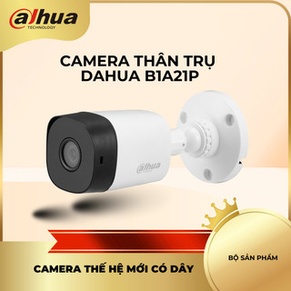 Camera dahua dh-hac-b1a21p hồng ngoại full hd 2.0 megapixel hàng chính hãng bảo hành 2 năm