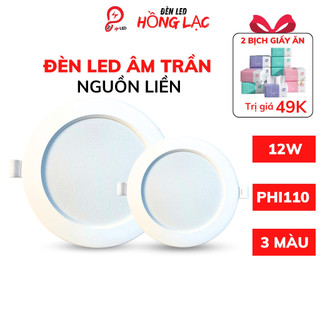  Đèn Led Âm Trần 12W Phi 110 Downlight Viền Trắng Sáng Đèn Chiếu Trần Nhà 3 Màu Phi 110 Nguồn Liền Tiết Kiệm Điện 