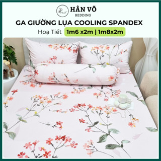 Ga giường Lụa Thun Lạnh Spandex Hân Võ 1m6 1m8 hoạ tiết cao cấp, chất liệu mát mịn, drap ga nệm bo thun