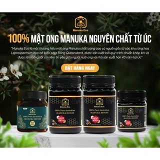 Mật ong Manuka của Úc nguyên chất chỉ số MGO 30+ 100+ 265+ 550+ giúp tăng sức để kháng bảo vệ hô hấp 