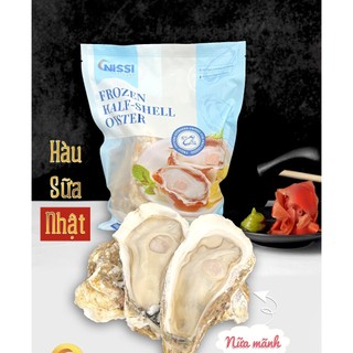 HÀU NHẬT NỬA MẢNH - Túi 1Kg 8-10con - Chuẩn sashimi - Hàu Nissi JAPANESE OYSTERS - Ship hỏa tốc HCM