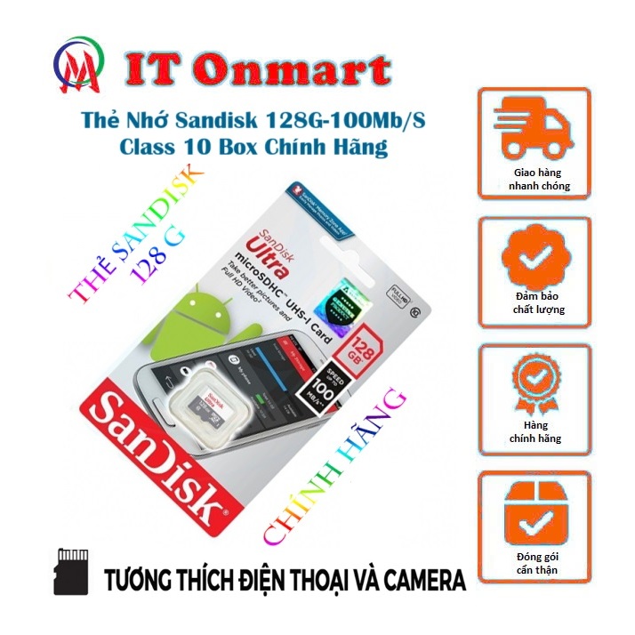 Thẻ Nhớ Sandisk 128GB, 64GB, 32GB - 100Mb/S Class 10 Box Chính Hãng Cho Camera, Điện Thoại