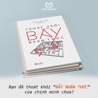 Sách: Thoát Khỏi Bẫy Nhận Thức