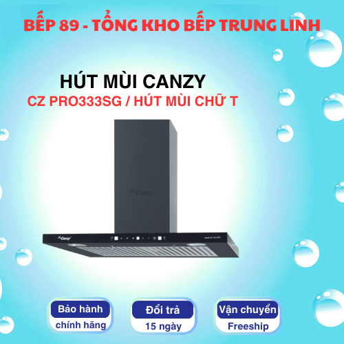 CZ - PRO333SG / HÚT MÙI CHỮ T CANZY / trang bị bộ lưới lọc mỡ bằng inox dạng thanh giúp ngăn chặn các vệt dầu mỡ