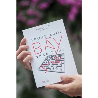 Sách: Thoát Khỏi Bẫy Nhận Thức