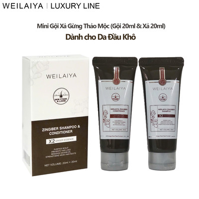 [Da Đầu Khô] Set Dùng Thử Gội Xả Gừng Thảo Mộc Weilaiya Luxury Hỗ Trợ Mọc Tóc (Gội 20ml; Xả 20ml)
