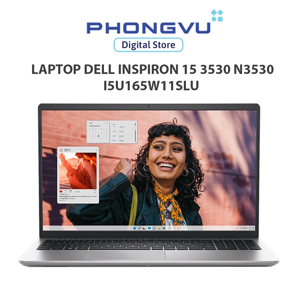 Laptop Dell Inspiron 15 3530 N3530-i5U165W11SLU (i5-1334U/RAM 16GB/Onboard/512GB SSD/ Windows 11 + O