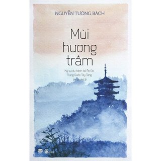 Sách - Mùi Hương Trầm (Tái Bản 2023) - Phanbook