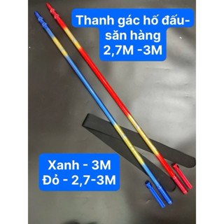 Thanh gác Hố Đấu và săn hàng rời 2,7m và 3M