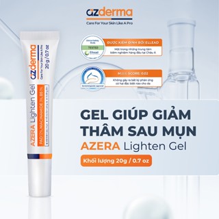 Azera Lighten Gel Azderma 20g -Gel giúp hỗ trợ giảm thâm mụn, hỗ trợ làm sáng và giúp đều màu làn da