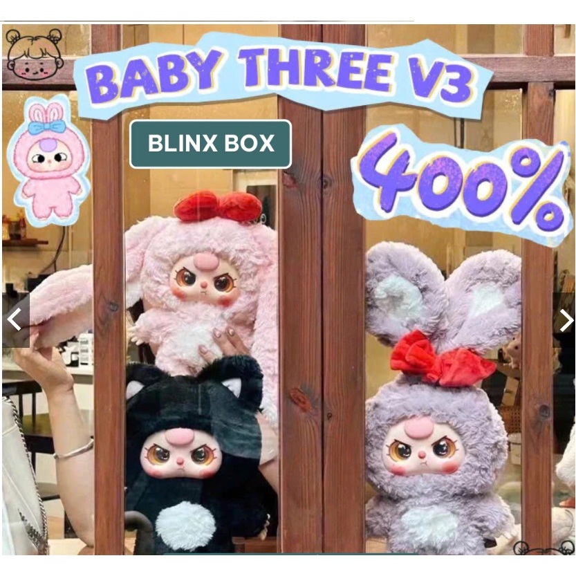 [HÀNG ĐÃ UNBOX]Baby Three: phiên bản đặc biệt 400% siêu to mềm dễ thương V1, V2, V3, V4