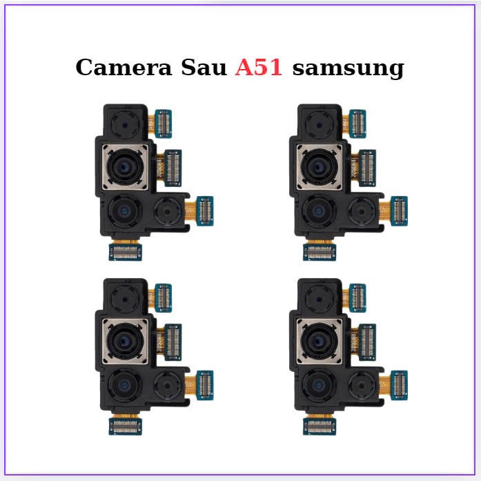 Camera Sau Samsung A51,bộ 4 camera