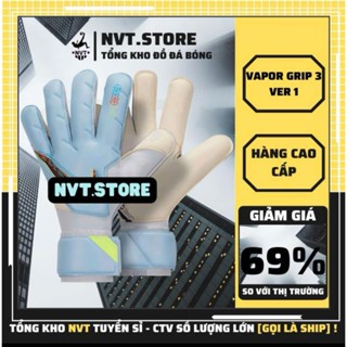  Găng tay thủ môn Vapor Grip 3 loại 1 không xương siêu dính bao tay thủ môn Ver 1 chất lượng cao cấp - NVT.store.vn 