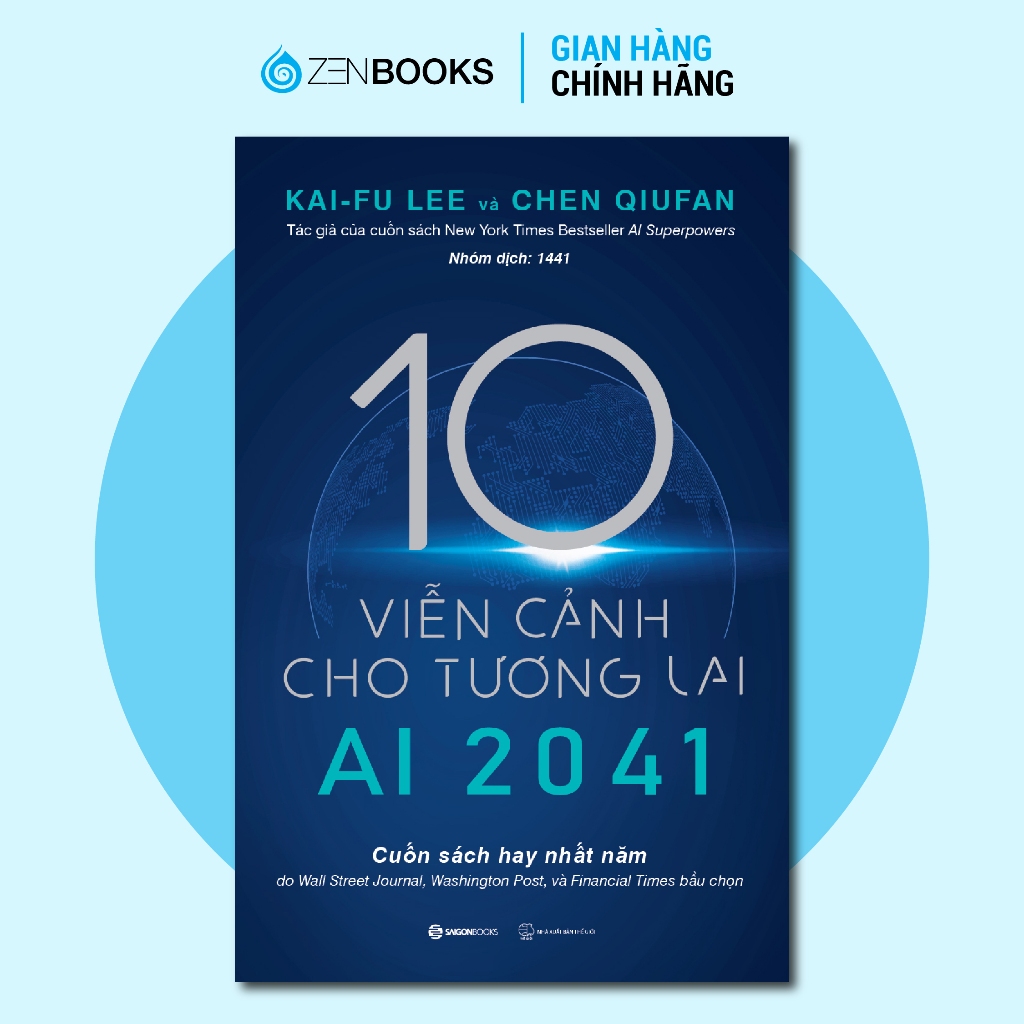 Sách - AI 2041 - 10 Viễn Cảnh Cho Tương Lai