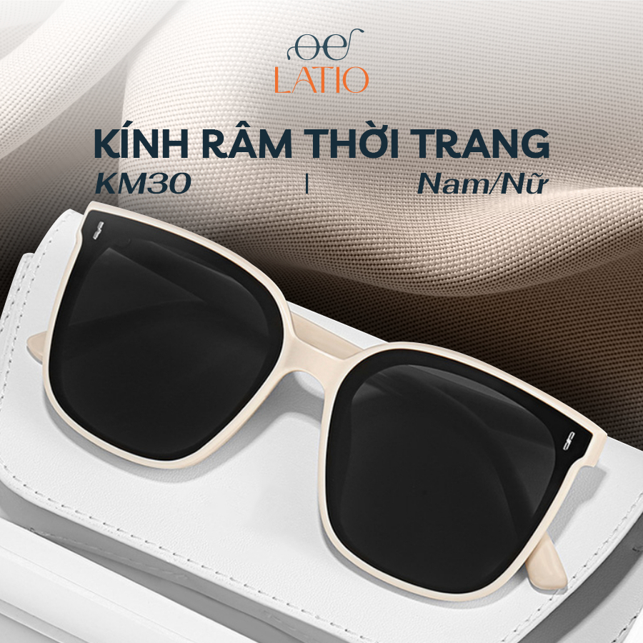 Kính râm thời trang, Kính mát nam nữ LATIO HOT 2026 cao cấp thiết kế đơn giản trẻ trung kết hợp chống tia UV - KM30