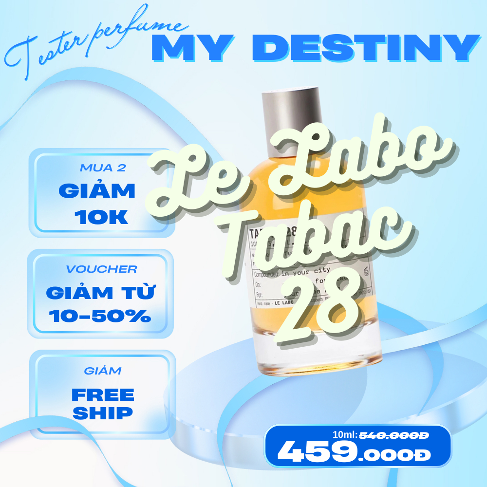 Nước hoa L3 L@.bo T@bac 28 2ml/5ml/10ml Mʏ.Dᴇsᴛɪɴʏ_