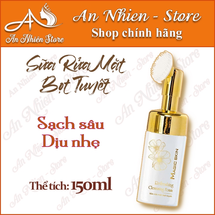  Sữa Rửa Mặt Bọt Tuyết - Dịu Nhẹ Sạch Sâu - MAGIC SKIN 