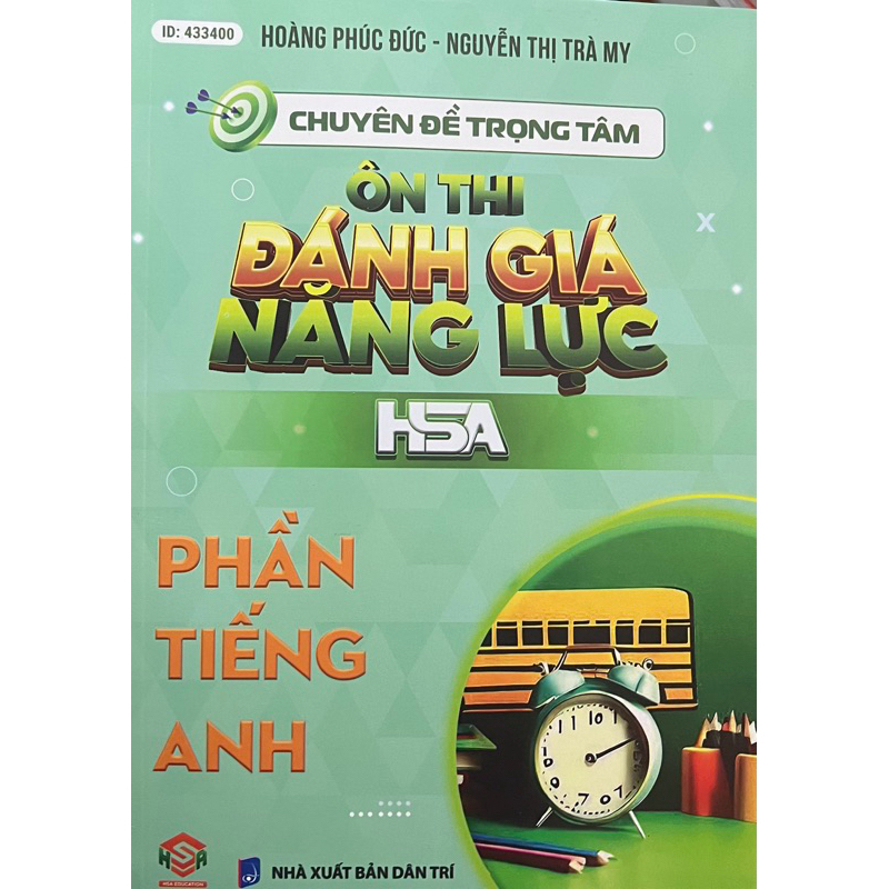 Sách - Chuyên đề trọng tâm ôn thi đánh giá năng lực HSA Phần Tiếng Anh