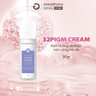 Kem dưỡng chuyên sâu mờ nám sáng mịn da SheaGhana 32 Pigm Cream 30gr