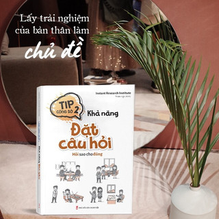 Sách: Tip Công Sở 2 - Khả Năng Đặt Câu Hỏi