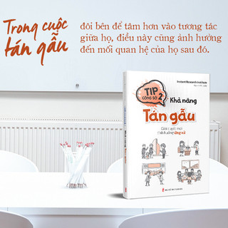 Sách: Tip Công Sở 2: Khả Năng Tán Gẫu - Giải Quyết Mọi Tình Huống Ứng Xử