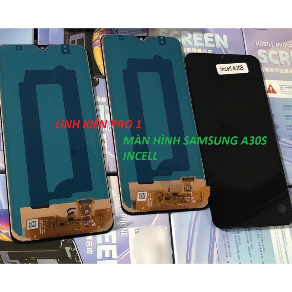 MÀN HÌNH SAMSUNG A30S INCELL
