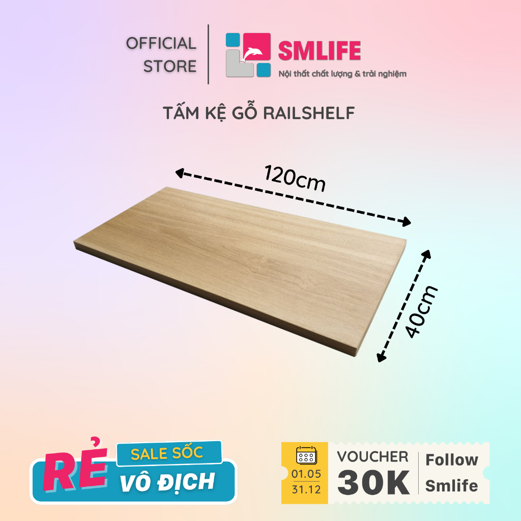 Tấm kệ gỗ Railshelf SMLIFE 40x120cm