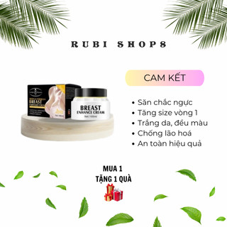 Kem nở ngực Breast tăng vòng 1 hiệu quả chăm sóc ngực hồng nhũ hoa săn chắc vòng 1 tăng size vòng 1