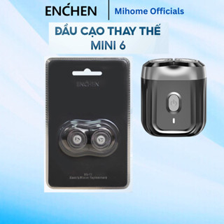 Lưỡi cạo râu thay thế cho máy cạo râu Enchen mini 6