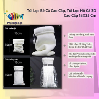 Túi Lọc Bể Cá Cao Cấp, Túi Lọc Hồ Cá 3D Cao Cấp 19X36 Cm