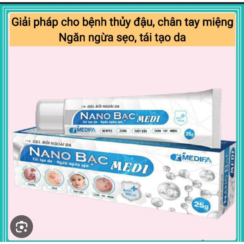 gel bôi ngoài da Nano Bạc giúp tái tạo da ngừa sẹo, thủy đậu, chân tay miệng, zona