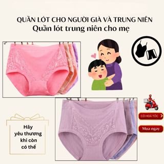 Quần lót trung niên cho mẹ cạp cao hàng Việt Nam, đủ size 40-85kg, giao màu ngẫu nhiên