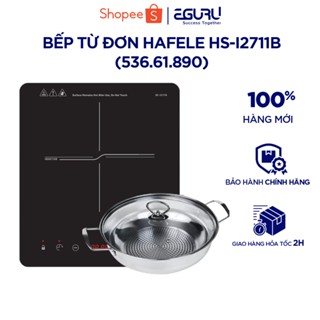 [TẶNG NỒI LẨU] Bếp từ đơn Hafele HS-I2711B 536.61.890 - Hàng chính hãng - Bảo hành 12 tháng