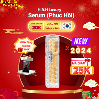  Serum HBH Luxury Hàn Quốc Phục Hồi Huyết Thanh   40ml  Dưỡng Trắng,Tái tạo da mới nhất 2024 