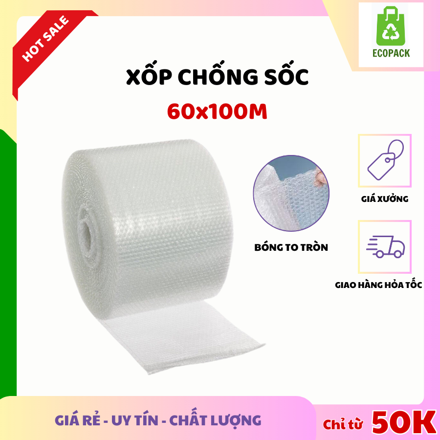 ECOPACK - Xốp Chống Sốc 60cmx100m